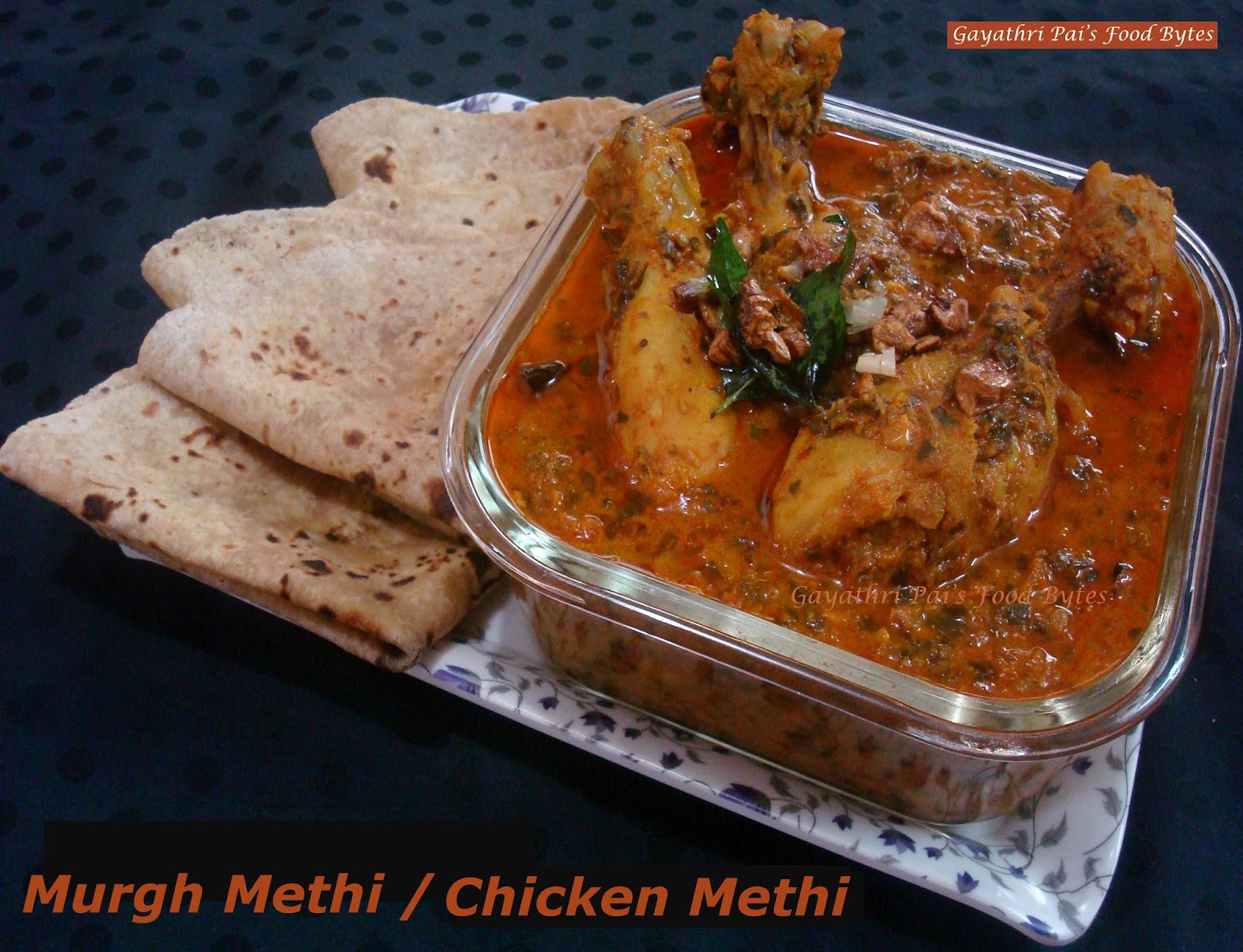 Gayathri Pai's Food Bytes Garlic Flavoured Murgh Methi / Chicken Methi.
