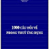1000 Câu Hỏi Về Phong Thủy Ứng Dụng - Đàm Liên