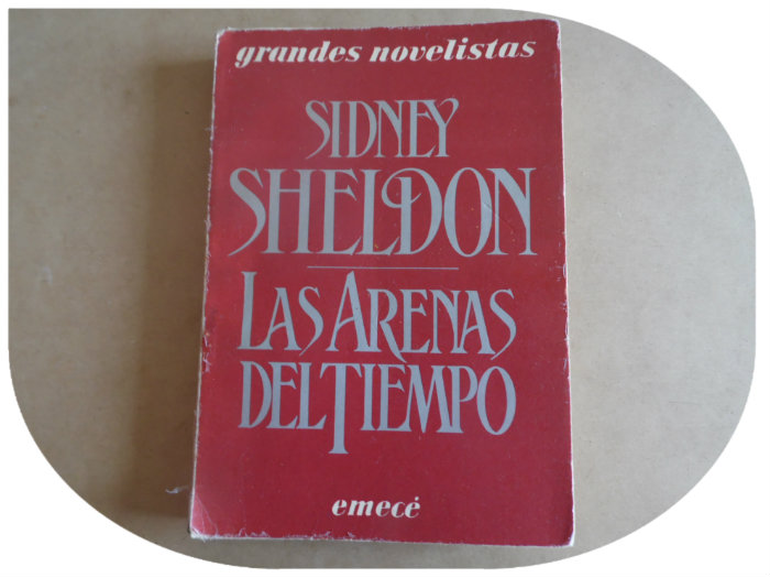 Las arenas del tiempo Sidney Sheldon La Puerta Secreta Las arenas del tiempo Sidney Sheldon La Puerta Secreta
