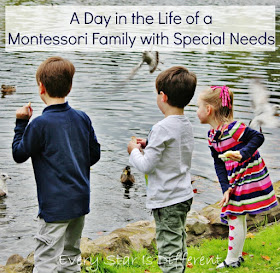 A day in the life of a Montessori family with special needs