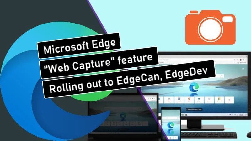 Web Capture feature of Microsoft Edge now live in Canary and Dev builds