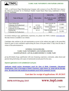 Applications are invited for Skilled and Semi skilled Production Operator Posts in TNPL Paper Mill of Multilayer Double Coated Board Plant Trichy