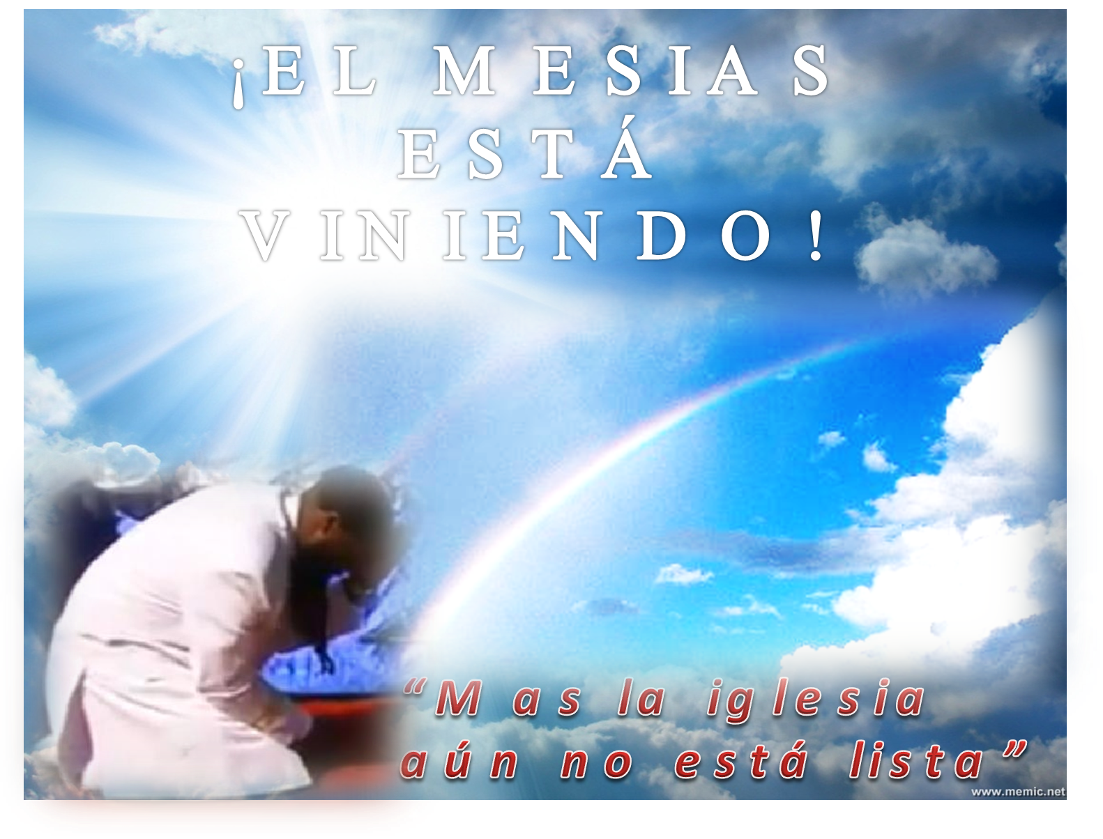 ¡UN LLAMADO AL ARREPENTIMIENTO!: ¡¡¡EL MESÍAS ESTÁ VINIENDO!!! ¡SEVERA ...
