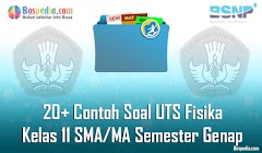 Lengkap - 20+ Contoh Soal UTS Fisika Kelas 11 SMA/MA Semester Genap Terbaru Lengkap - 20+ Contoh Soal UTS Fisika Kelas 11 SMA/MA Semester Genap Terbaru