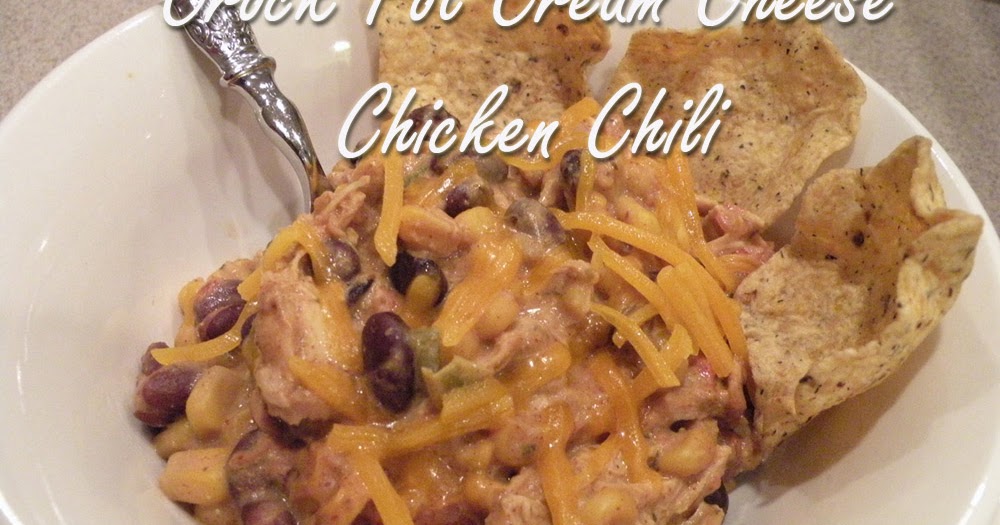 Suburban Epicurean: Crock Pot Cream Cheese Chicken Chili
