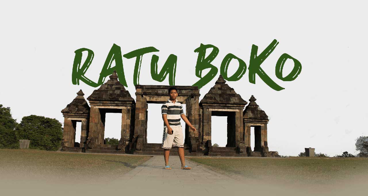 candi ratu boko wisata jogja
