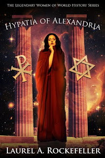 Book Showcase: Hypatia of Alexandria by Laurel A. Rockefeller