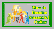 how_to_become_a_successful_blogger how_to_become_successful_online