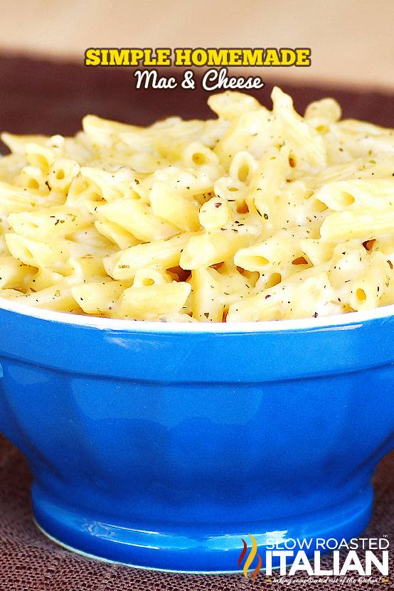 Super Simple Mac and Cheese Italian Style (With Video)