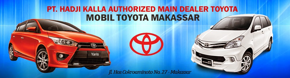 PT.Hadji Kalla Toyota 2016 - info [ HARGA, PROMO, DISKON, KREDIT [ Mobil Toyota di Makassar