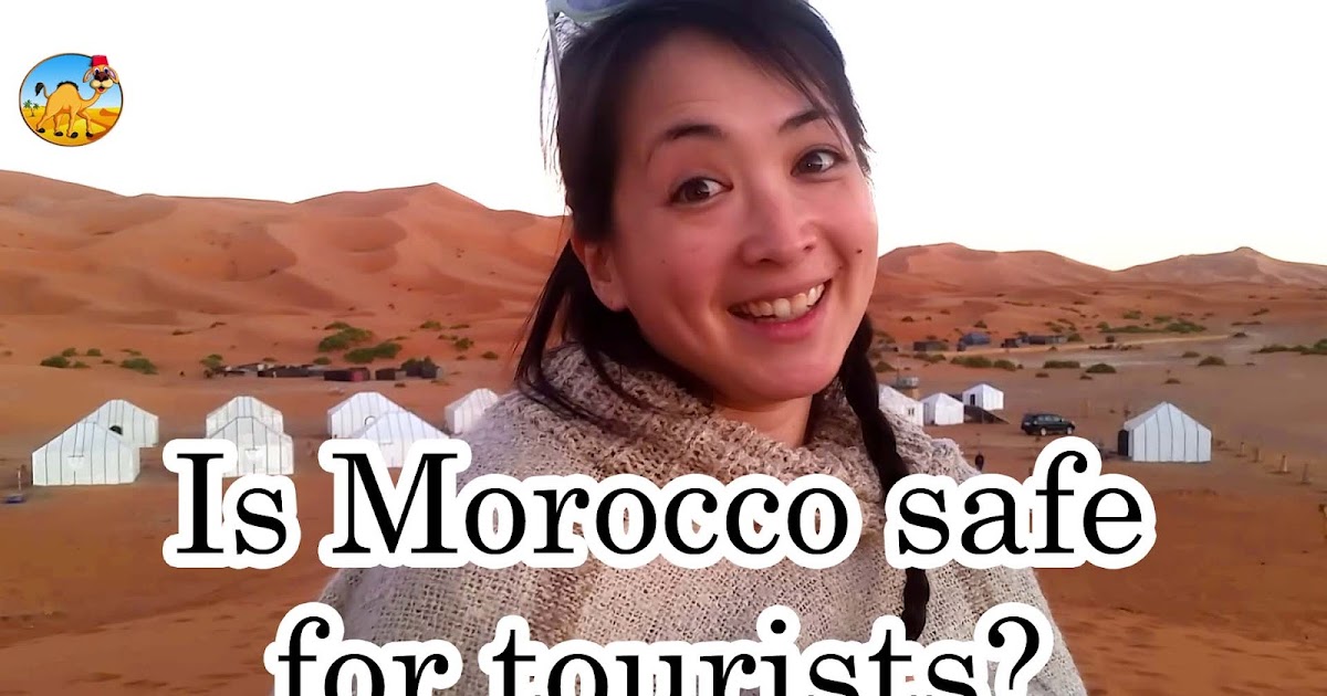 Is Morocco safe for tourists? Hyper Morocco Tours