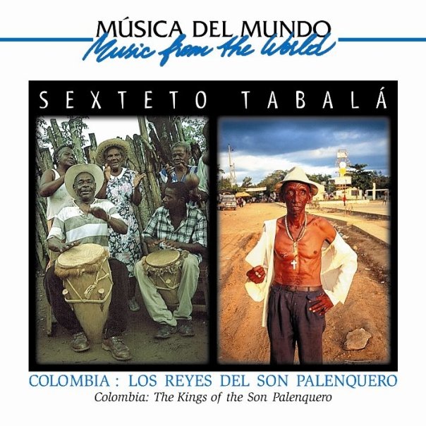 SEXTETO TABALA - REYES DEL SON PALENQUERO