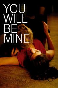 Yify TV Watch You Will Be Mine Full Movie Online Free