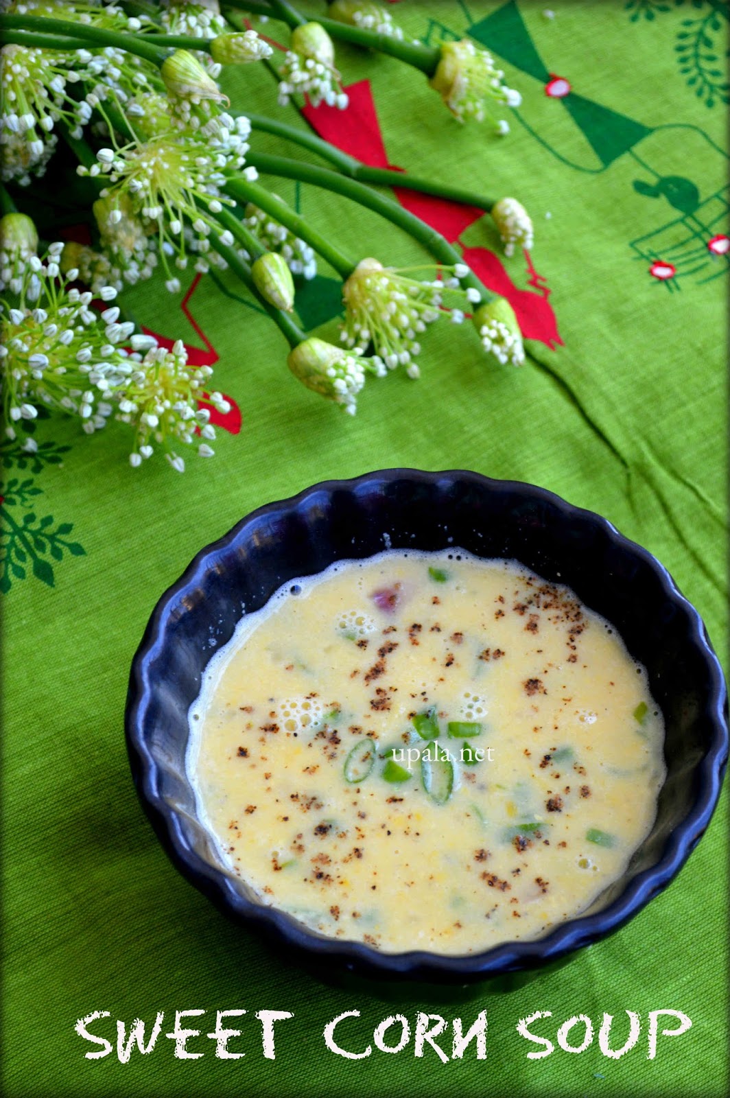 Upala Sweet Corn Soup (No Corn flour)