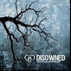 DISOWNED - Emotionally Involved (2007)