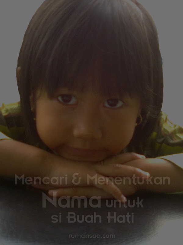 Mencari dan Menentukan Nama si Buah Hati Mencari dan Menentukan Nama si Buah Hati