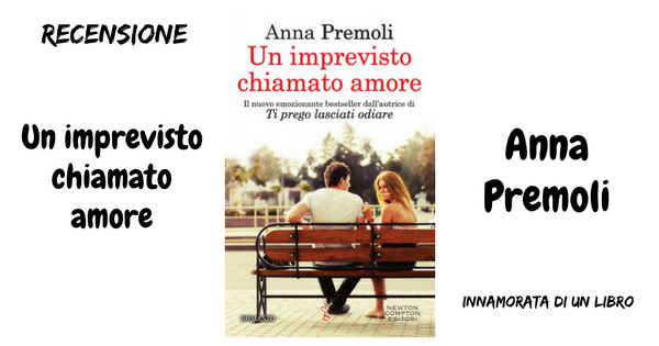 Innamorata di un libro RECENSIONE Un imprevisto chiamato amore di jpg (600x315)