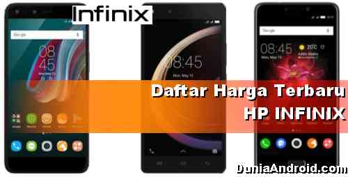 Daftar Harga HP INFINIX Terbaru 2020 | Dunia Android