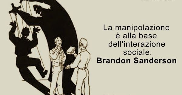 Aforismario Aforismi Frasi E Citazioni Sulla Manipolazione