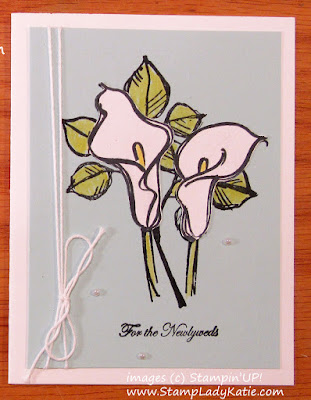 Card made with the Calla Lilies from Stampin'UP!'s Remarkable You Stamp set.