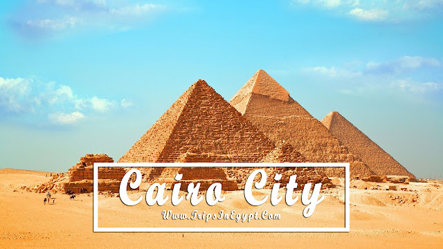 Cairo City - Top 5 Tourist Attractions in Egypt - www.tripsinegypt