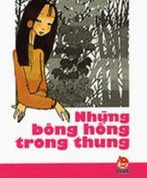 Những Bông Hồng Trong Thung - Quản Thiên Kim