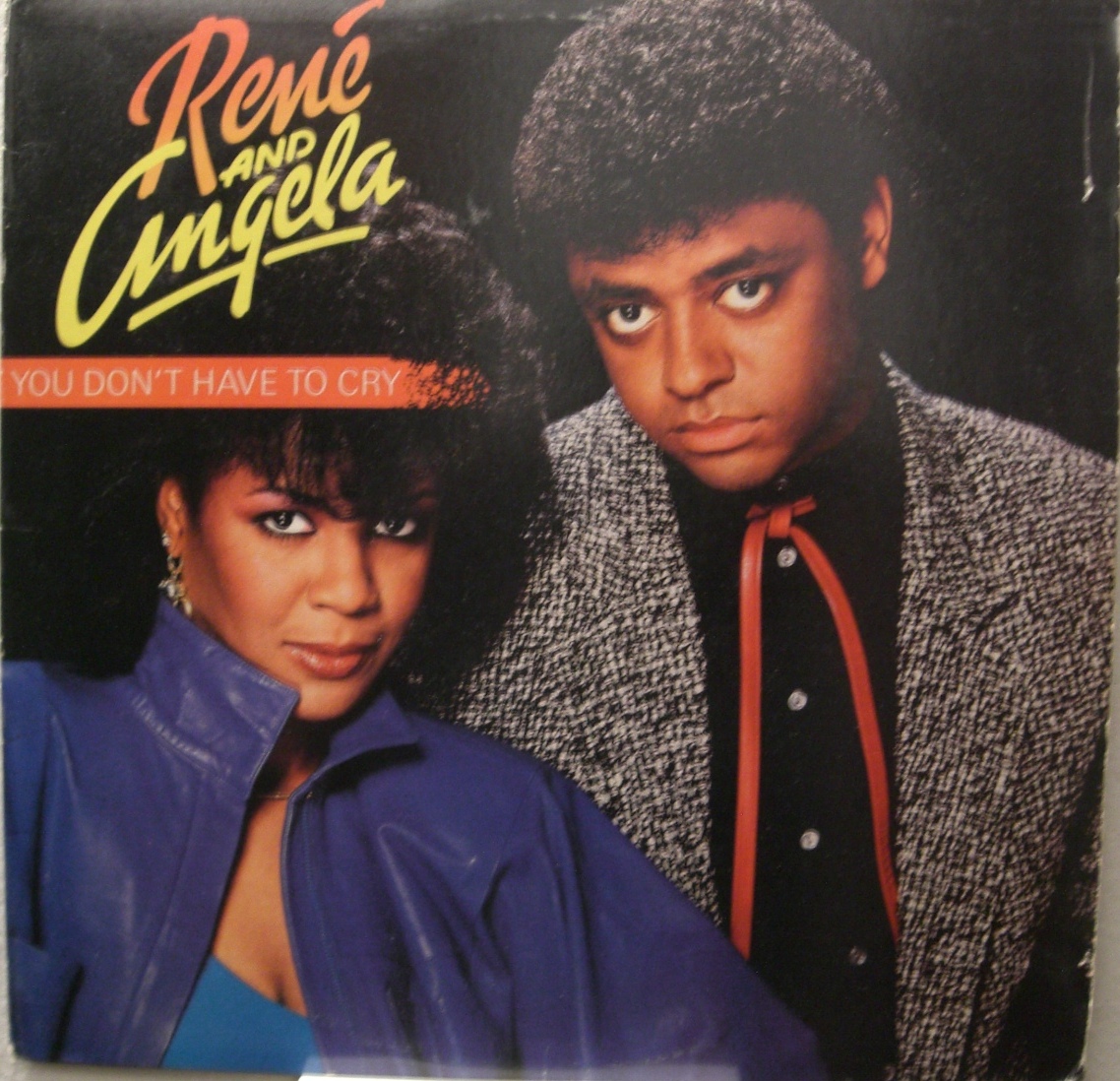 Rene And Angela You Don T Have To Cry Rene & Angela - You Don't Have To Cry 12" | Solo Vibes Music
