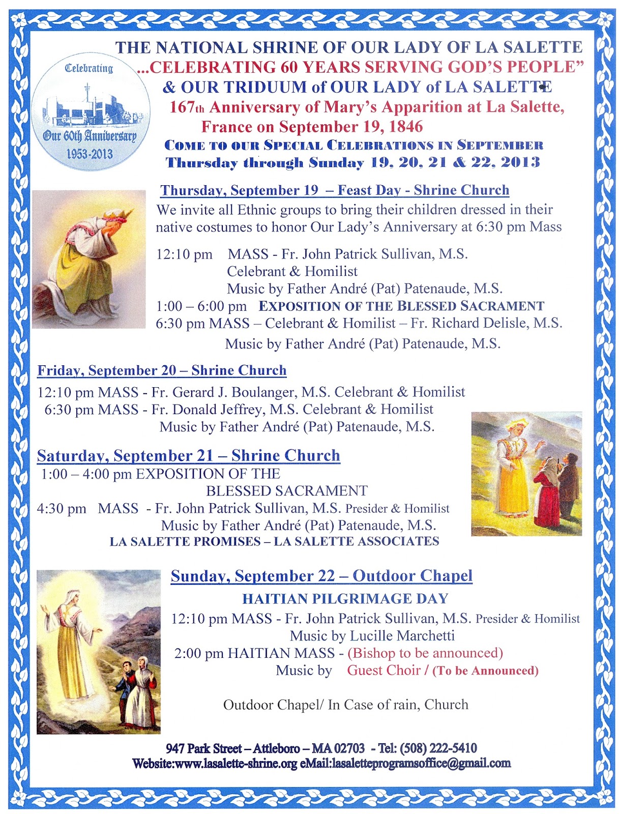 Our Lady of La Salette You to Her Shrine! Come...Be Blessed! La Salette Celebrates the