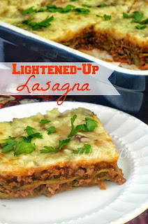 Lightened-Up Lasagna ~ Enjoy full flavor Lasagna with this Low-fat option and some "hidden" veggies #Lasagna #LowFat #LowFatLasagna