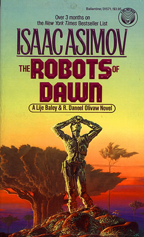 Robots of Dawn, Elijah Baley, Giskard, Daneel Olivaw, Foundation Novels, Science Fiction, Sci Fi, Hari Seldon, Isaac Asimov