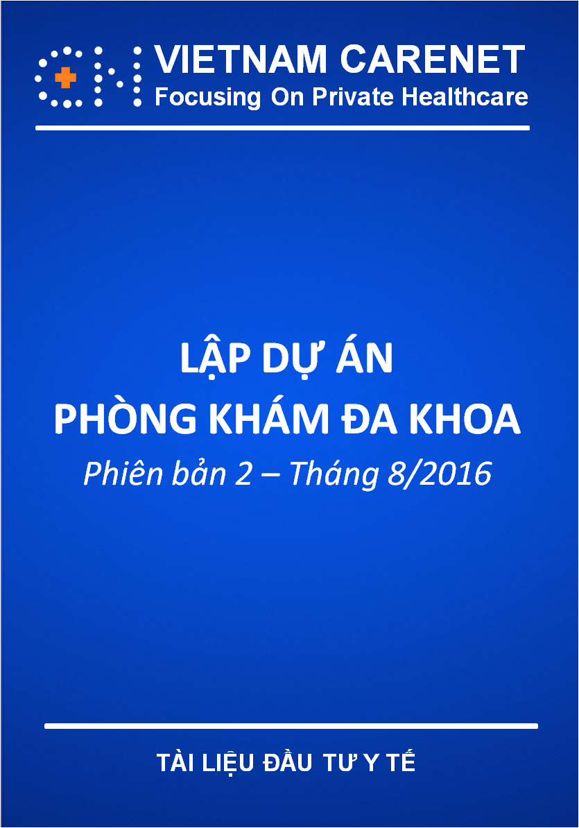  LẬP DỰ ÁN PHÒNG KHÁM ĐA KHOA – PHIÊN BẢN 2