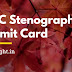 SSC Stenographer Admit Card 2017, SSC Steno Grade ‘C’ & ‘D’ Exam Date