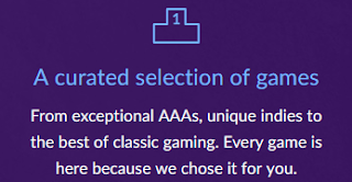 "A curated selection of games"