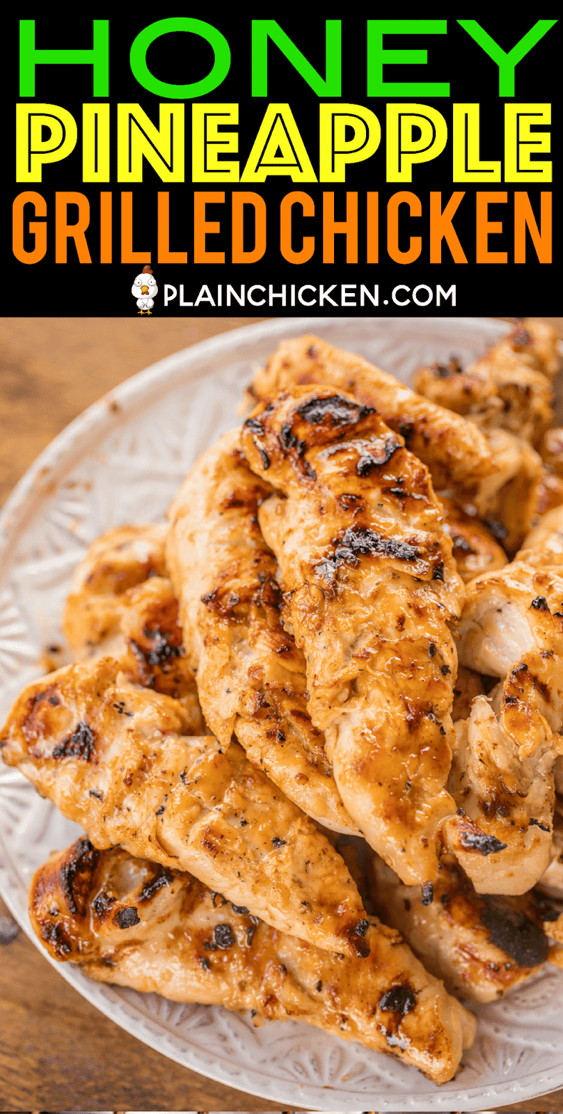 Honey Pineapple Grilled Chicken Plain Chicken®