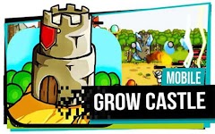 Grow Castle LITE APK v3.20.5 for Android/IOS HACK Unlimited Money Terbaru 2024