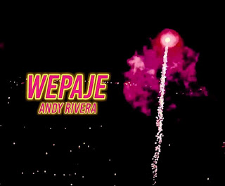 Andy Rivera - Wepaje andy-rivera-pubblica-wepaje-reggaeton-italia