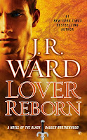 Book Review: Lover Reborn (Black Dagger Brotherhood #10) by J. R. Ward | About That Story