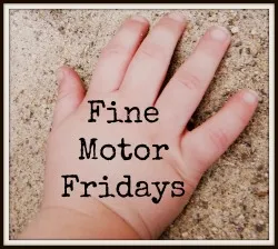 Fine Motor Fridays at And Next Comes L