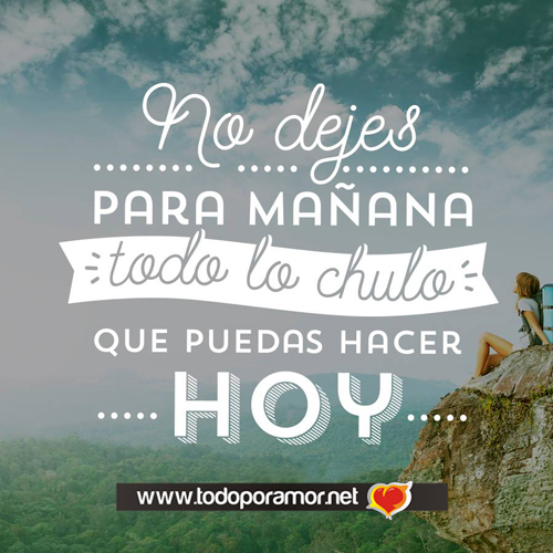 Imagenes con frases alegres y positivas ~ Todo por Amor