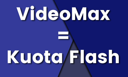 Cara Menggunakan Kuota Videomax (Tutorial Lengkap) Cara Menggunakan Kuota Videomax Secara Lengkap