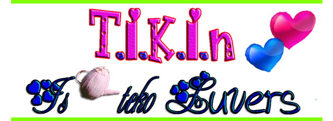 tikin is teko luvers