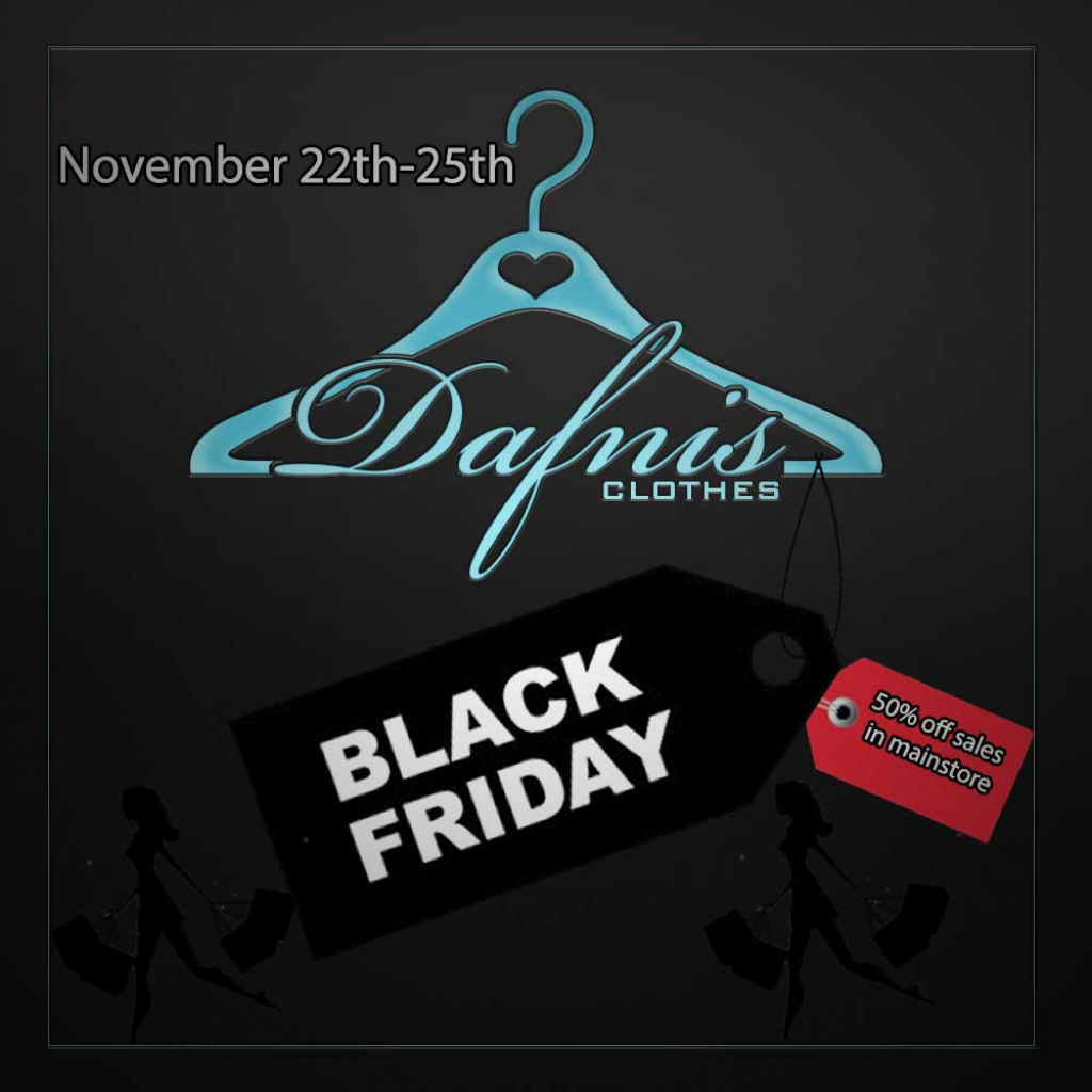 DAFNIS CLOTHES BLACK FRIDAY SALE THIRD LIFE