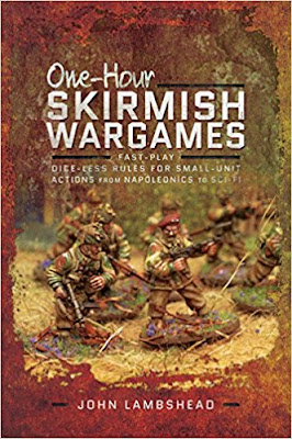 One-hour Skirmish Wargames: Fast-play Dice-less Rules for Small-unit Actions from Napoleonics to Sci-Fi