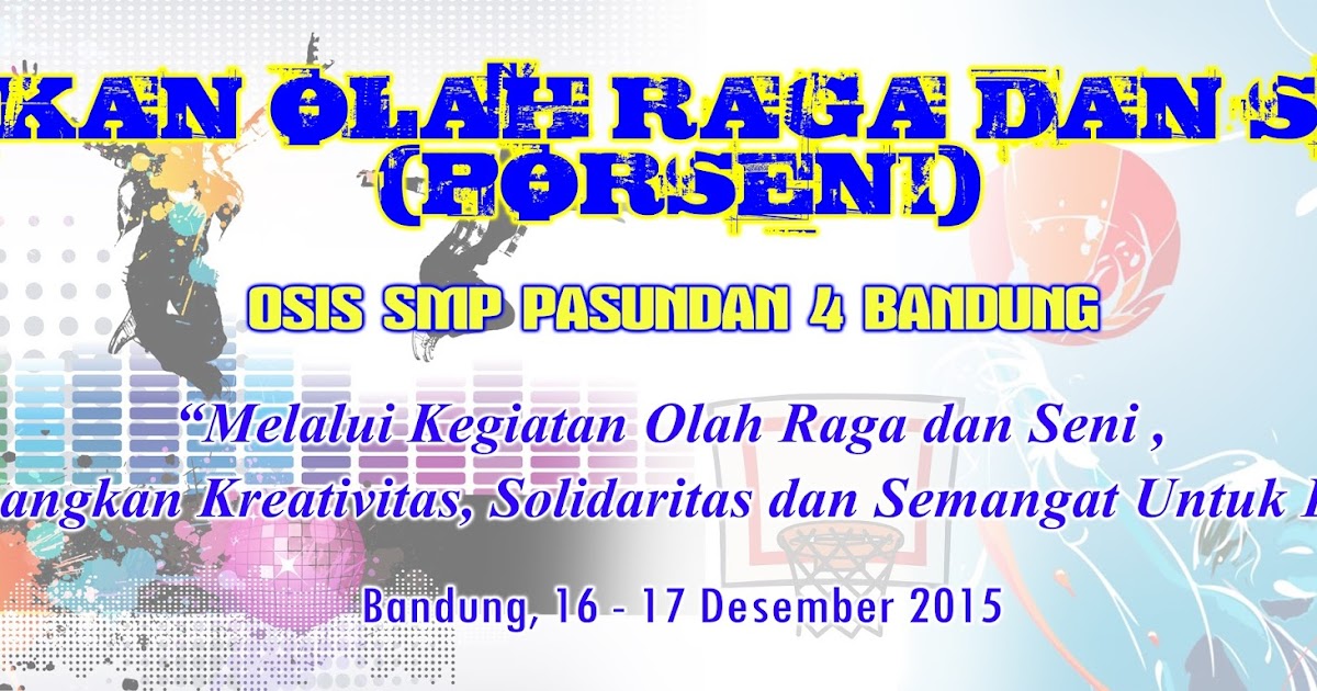 Gaya Terbaru 37+ Kata Kata Spanduk Porseni Gaya Terbaru 37+ Kata Kata Spanduk Porseni