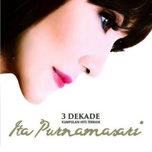 Ita Purnamasari - 3 Dekade Download Lagu Kumpulan Hits Terbaik Ita Purnamasari