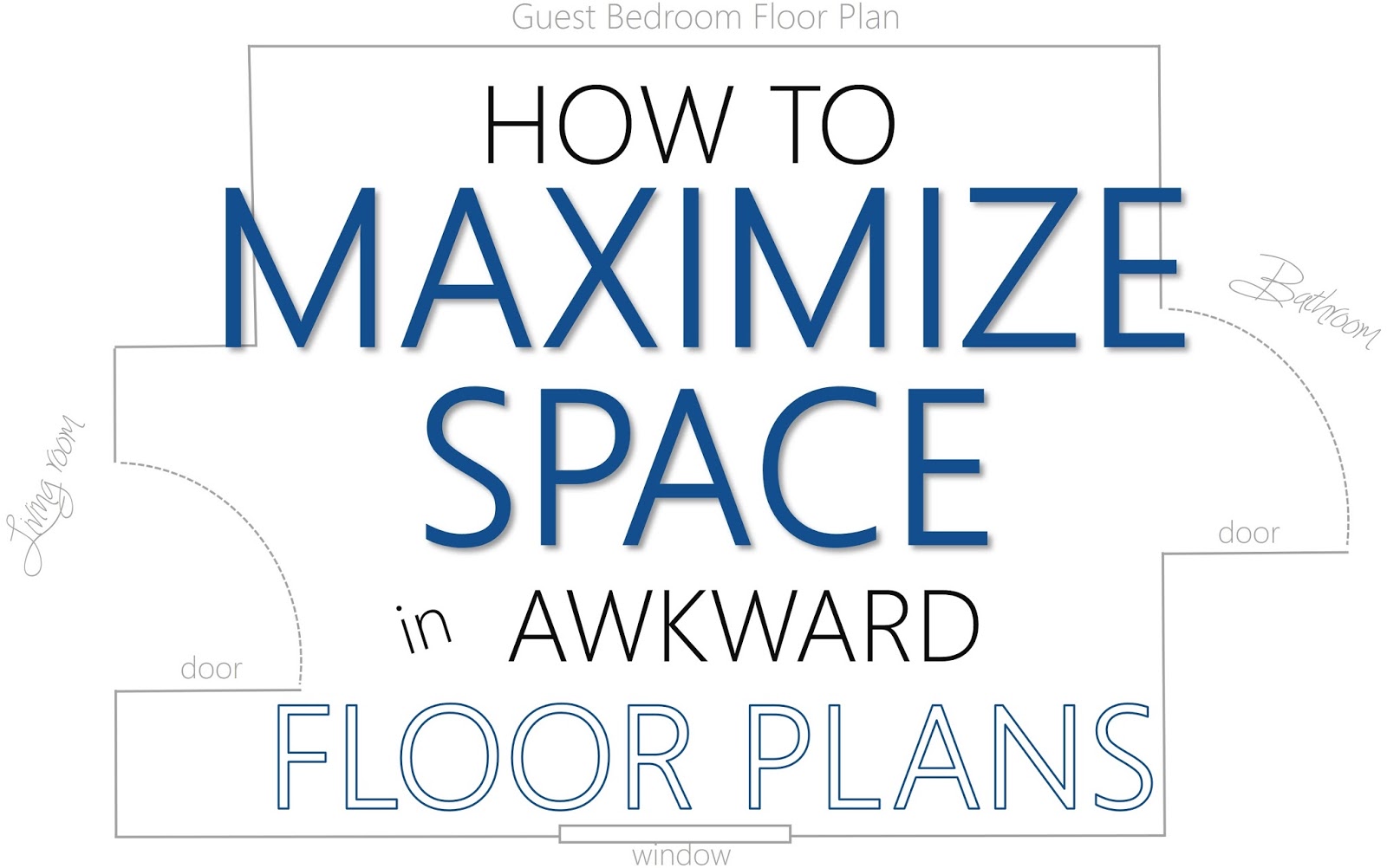 IRON & TWINE 4 Easy Steps to Maximize Space when