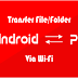 Cara Kirim File/Folder Android Dari/Ke PC Via Wifi 2018