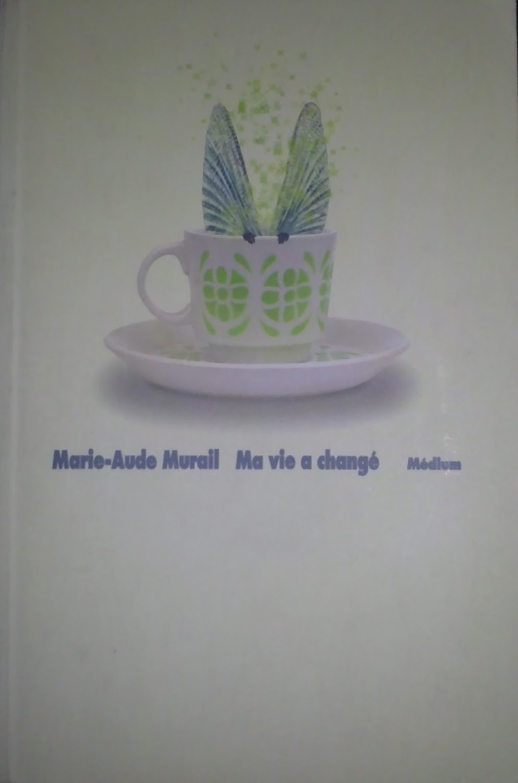 Ma Vie A Change Marie Aude Murail Steam Book: Ma vie a changé, Marie-Aude Murail.