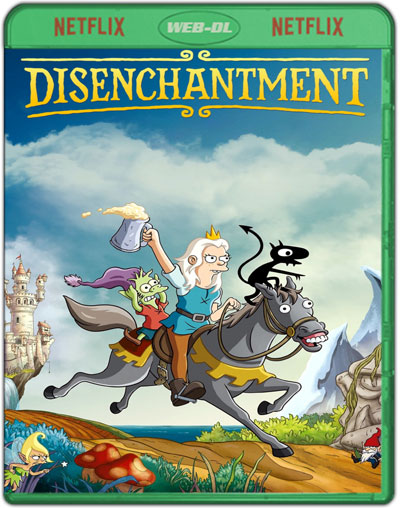 Disenchantment: Season 1 (2018) 1080p NF WEB-DL Dual Latino-Inglés [Subt. Esp] (Serie de TV. Animación. Comedia. Fantástico)