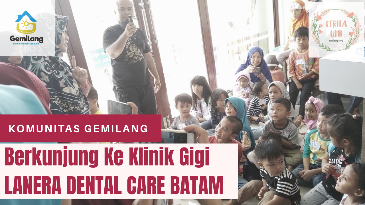 Berkunjung ke Klinik Dokter Gigi Lanera Dental Care Batam Bersama